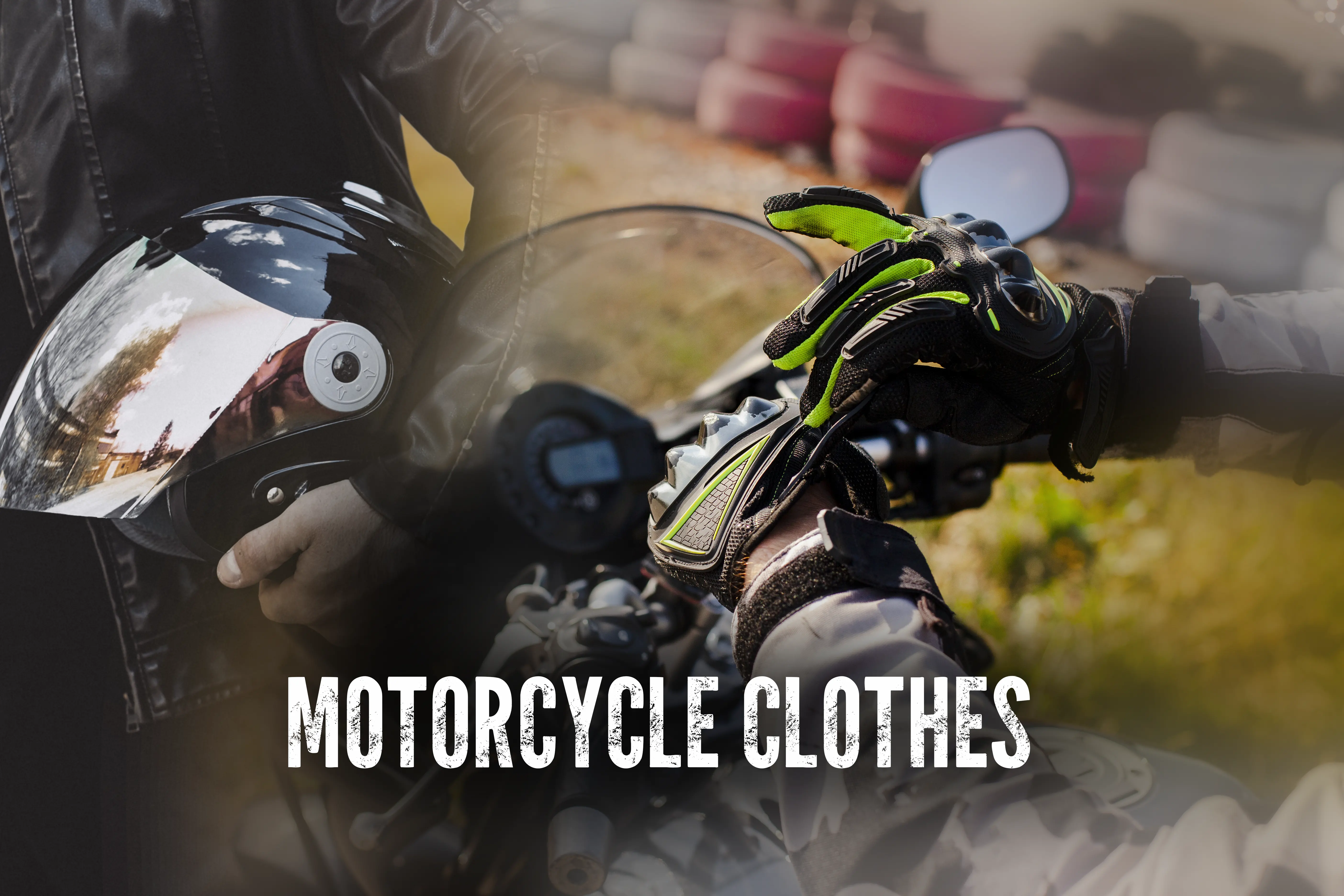 Motorcycle Clothes